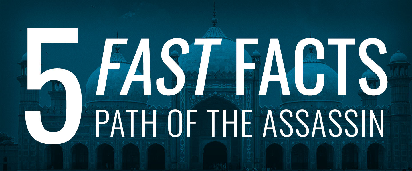 5 Fast Facts - Path of the Assassin Post Header