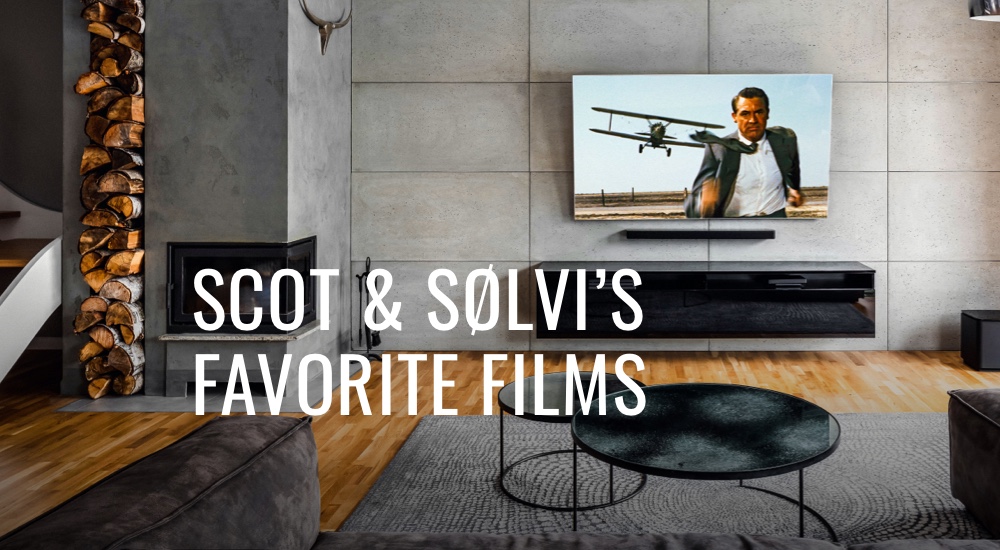 Scot & Sølvi’s Favorite Films