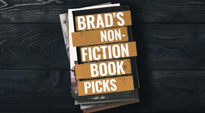 A Peek at Brad’s Nonfiction Bookshelf