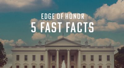 Edge of Honor: 5 Fast Facts